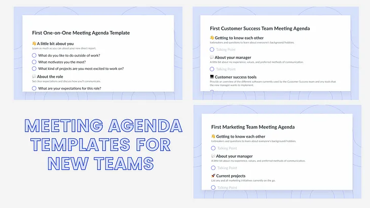 7 Meeting Agenda Templates To Use With A New Team