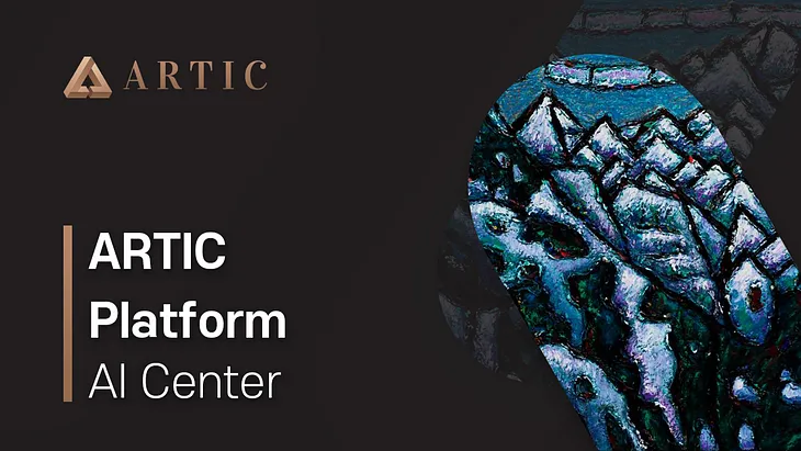 The ARTIC Platform — AI Center