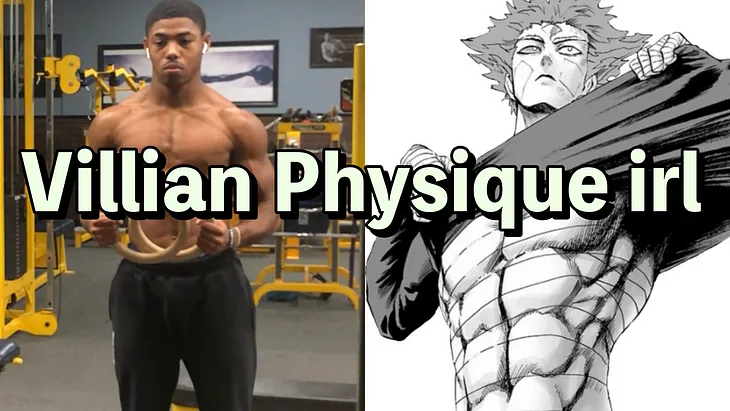 How to Create a Body Like an Anime Villian(Calisthenics Edition)