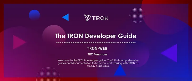 TRON Developer Guide—TRX Functions