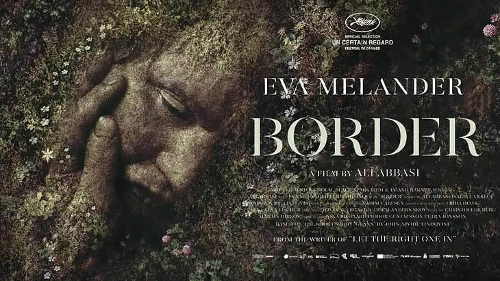 Border (2018) Movie Review: Pointlessly Strange