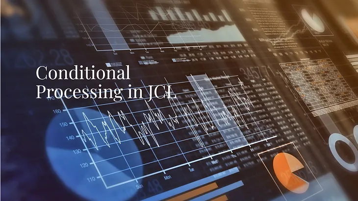 Understanding conditional processing in JCL