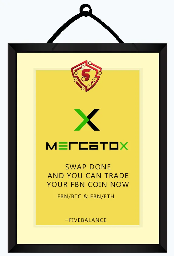 FBN SWAP DONE AND OPEN TRADE ON MERCATOX