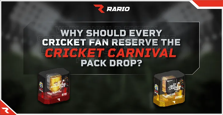 Why should every cricket fan reserve Rario’s upcoming pack drop?