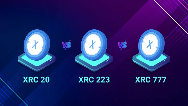 XinFin TOKENS: XRC-20 VS. XRC-223 VS. XRC-777