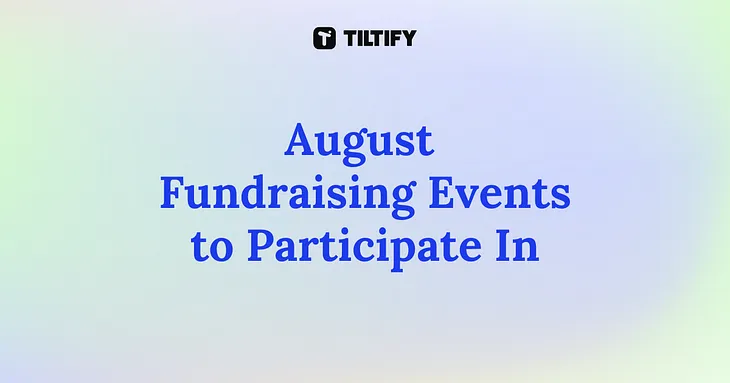 August 2024 Fundraising Events