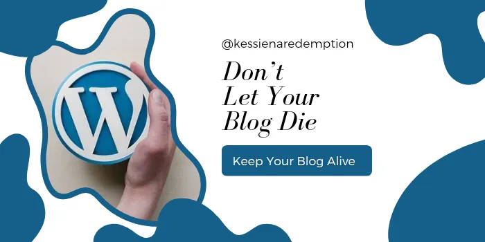 Don’t Let Your Blog Die