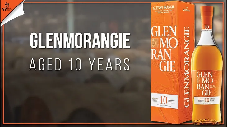 Thumbnail of YouTube Review — Glenmorangie Aged 10 Years — The Original