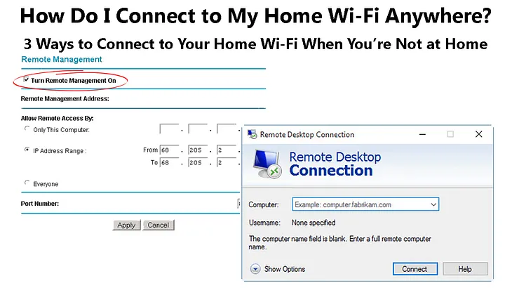 How Do I Connect to My Home Wi-Fi Anywhere?