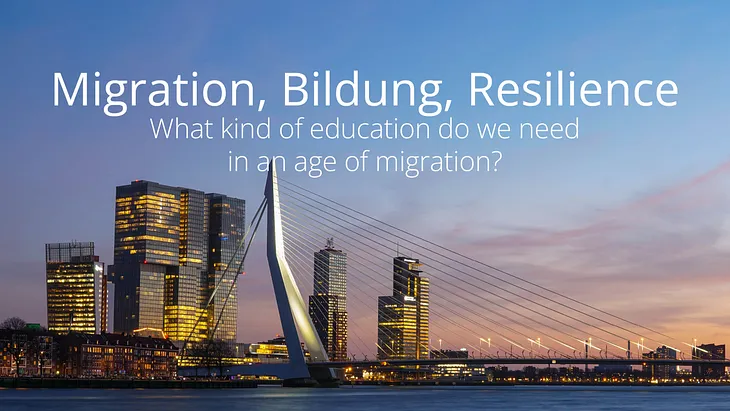 Migration, Bildung, Resilience