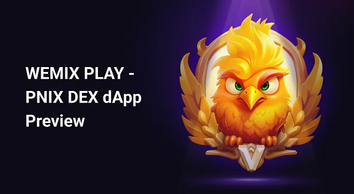 WEMIX PLAY — PNIX DEX DApp Preview