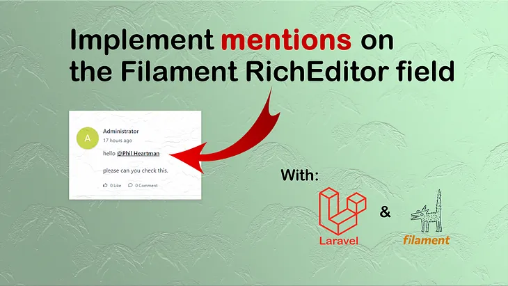 Implement mentions on the Filament RichEditor field