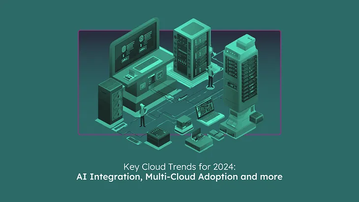 Cloud Infrastructure Trends: Key Innovations Shaping 2024