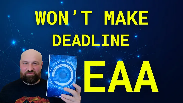 Won’t Make Deadline EAA cover with Kris Rivenburgh holding Accessibility and Compliance Book