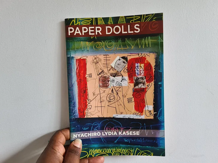 Paper Dolls — Nyachiro Lydia Kasese