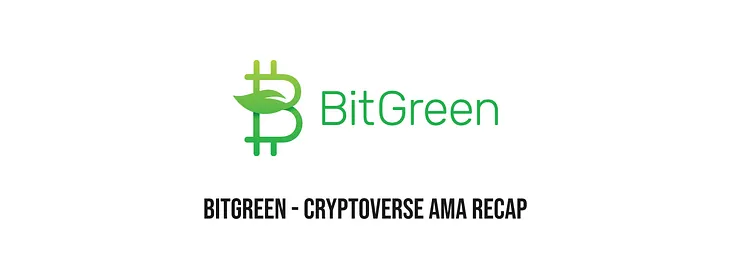 BitGreen –Cryptoverse AMA