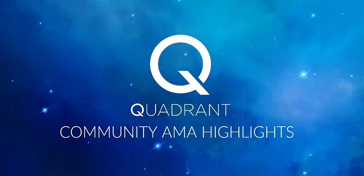 Quadrant AMA Highlights: CEO Mike Davie on QUAD, Mainnet, and roadmap