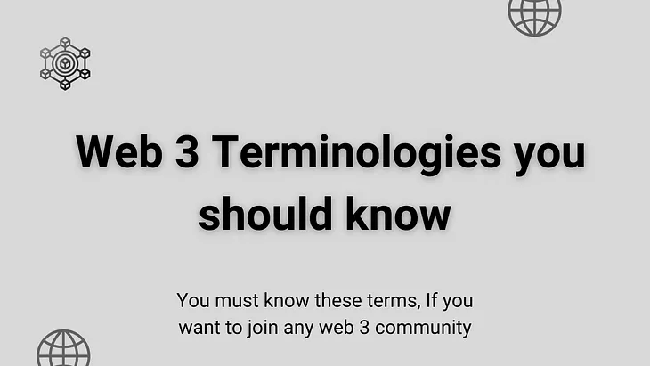 Web 3 Terms you should know