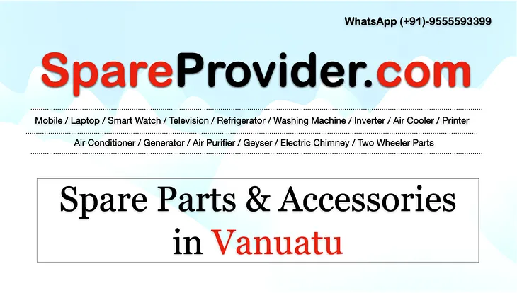 Lists of Spare Parts and Accessories in Vanuatu