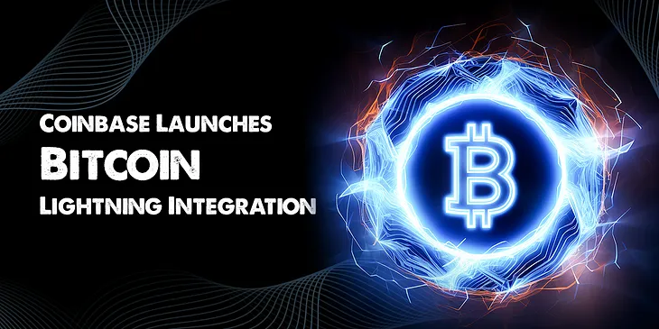 Coinbase Launches Bitcoin Lightning Integration