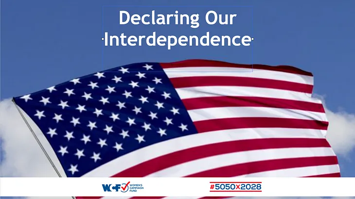 Declaring Our Interdependence - Women’s Campaign Fund