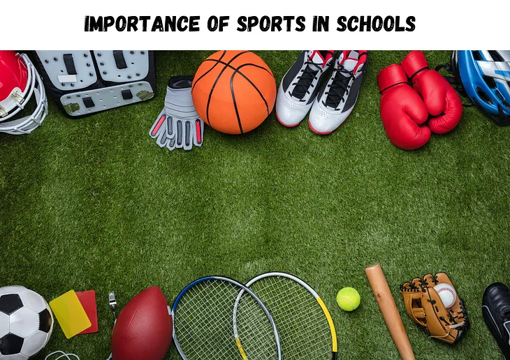 Importance of Sports In Schools