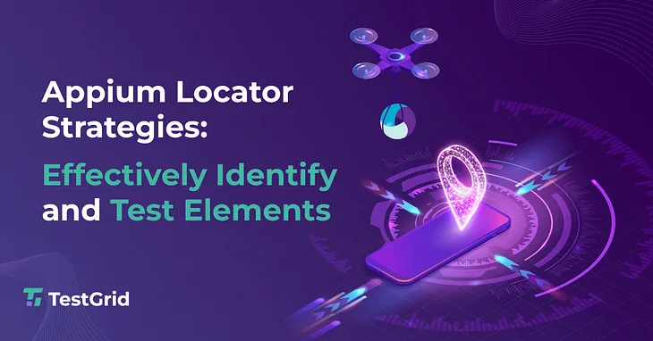 Mastering Locator Strategies in Appium