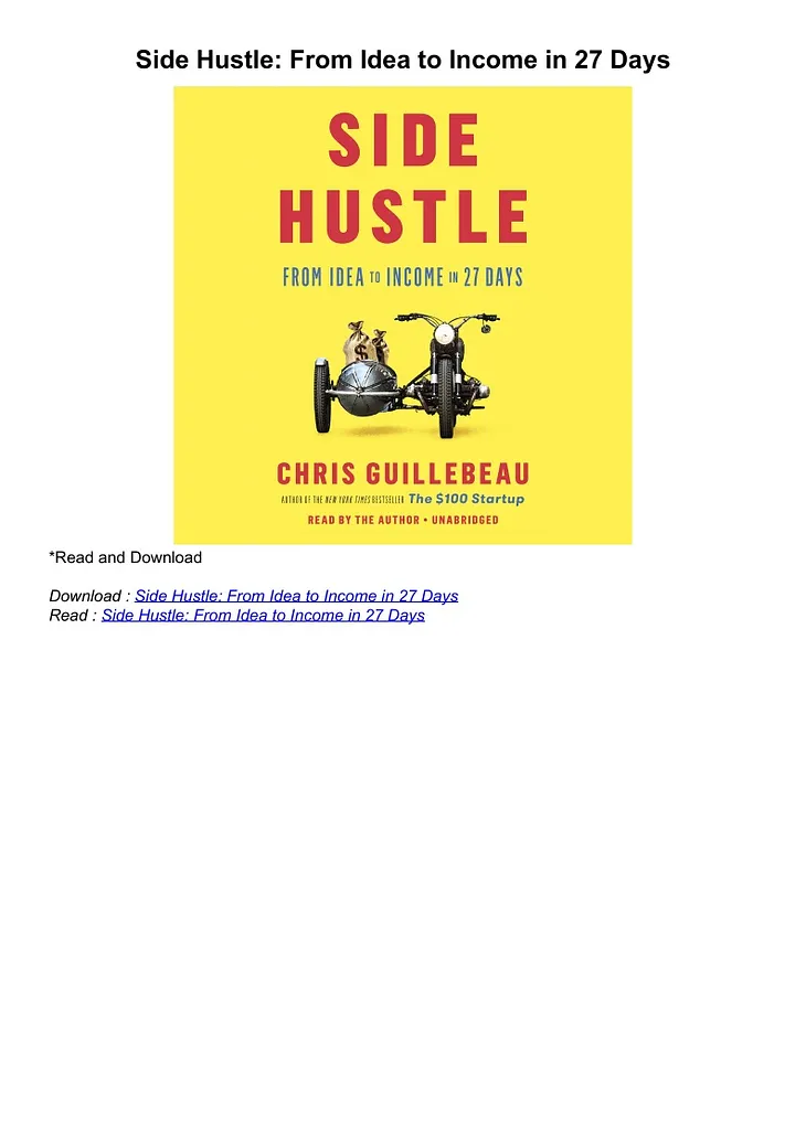 READ Side Hustle: From Idea to Income in 27 Days PDF