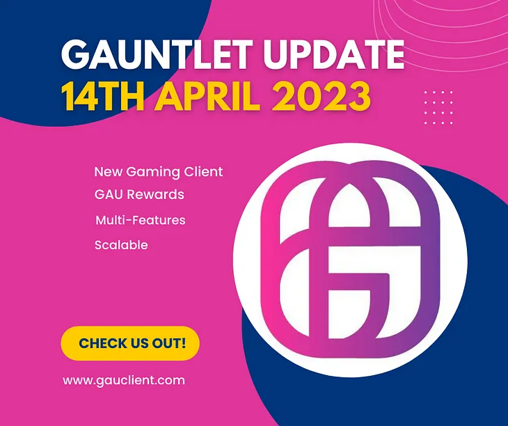 Gauntlet Weekly Update April 14th, 2023