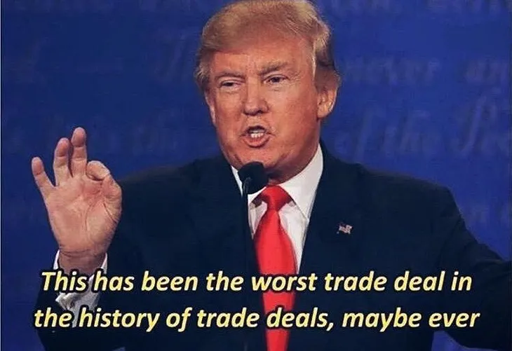 On the Origins of “The Worst Trade Deal” #Meme