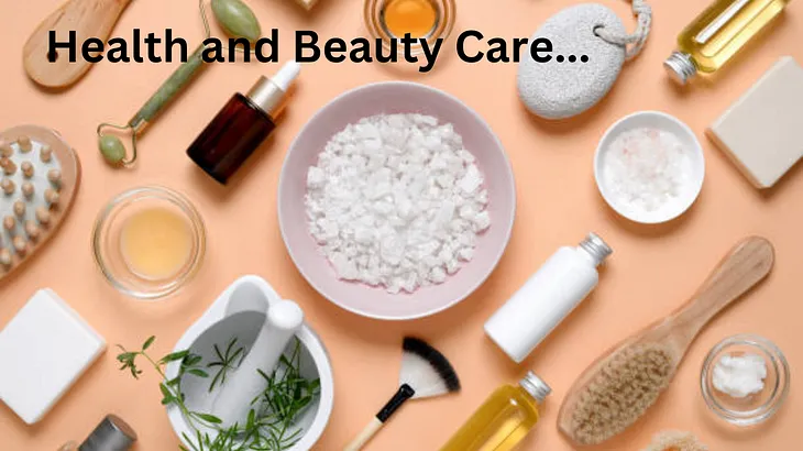 Health Care and Beauty Care: A Holistic Approach to Wellness