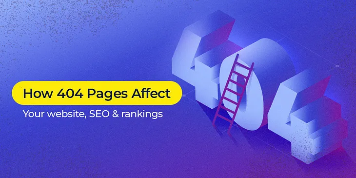 The Importance of Managing 404 Pages in SEO