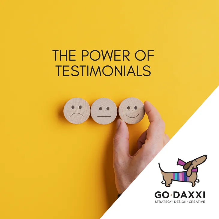 THE POWER OF TESTIMONIALS