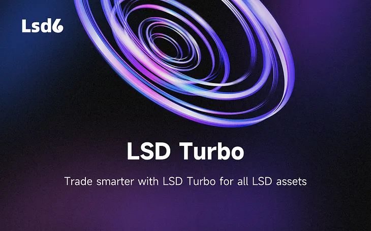 LSD Turbo, how does it help you achieve accelerated LSD asset appreciation ?