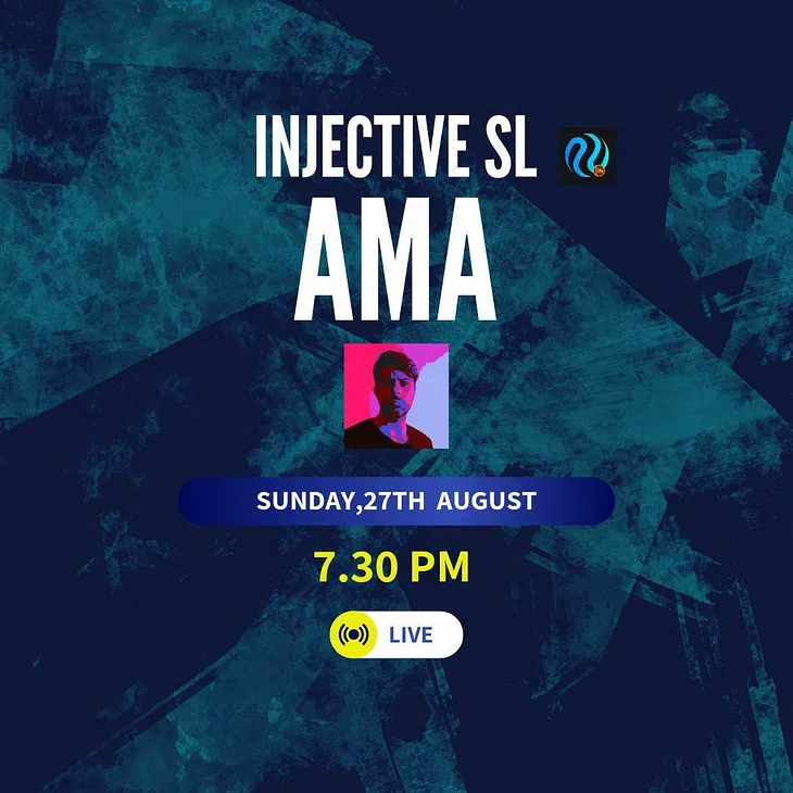 Injective Sri Lanka's first AMA session recap.