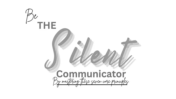 Master The Silent Art of Influence