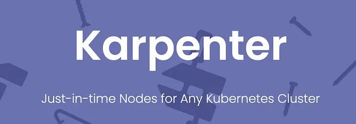 Karpenter: the Beta version — an overview of changes, and upgrade from v0.30.0 to v0.32.1