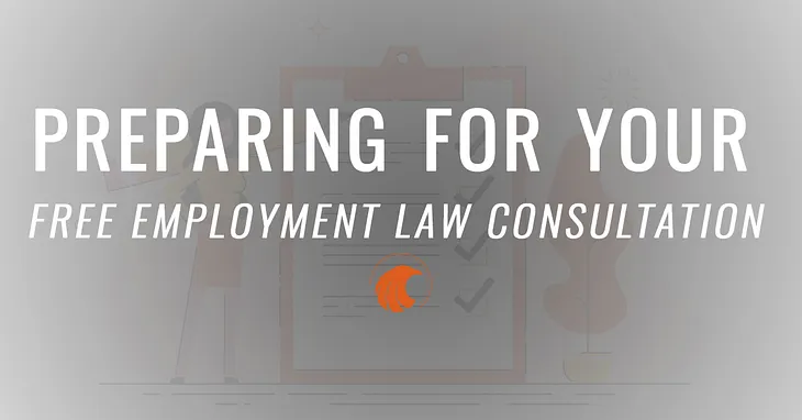 What You Need to Know Before Your Free Employment Law Consultation