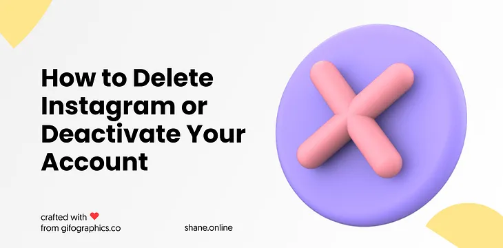 How to Delete Instagram or Deactivate Your Account in 2022