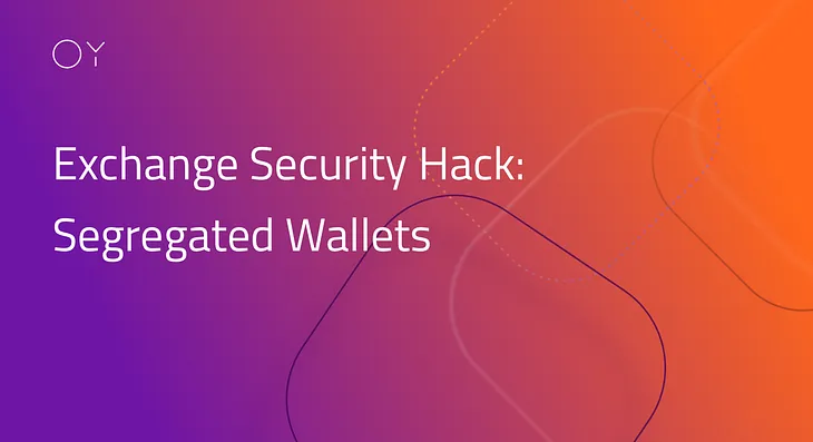 Security in Exchanges: Segregated Warm Wallets