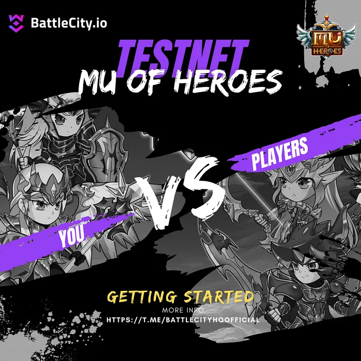 MU of Heroes Testnet Coming Soon