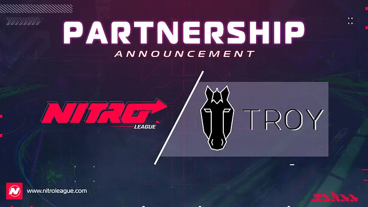 Partnership Announcement: Nitro League x Troy