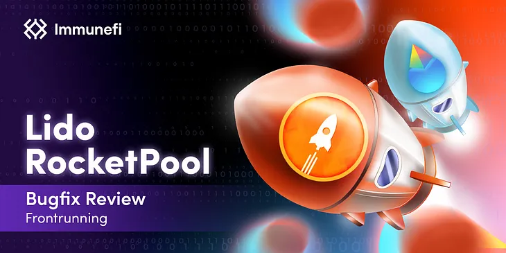 RocketPool and Lido Frontrunning Bugfix Review