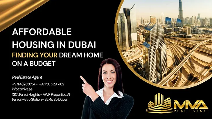 Affordable Housing in Dubai: Finding Your Dream Home On A Budget