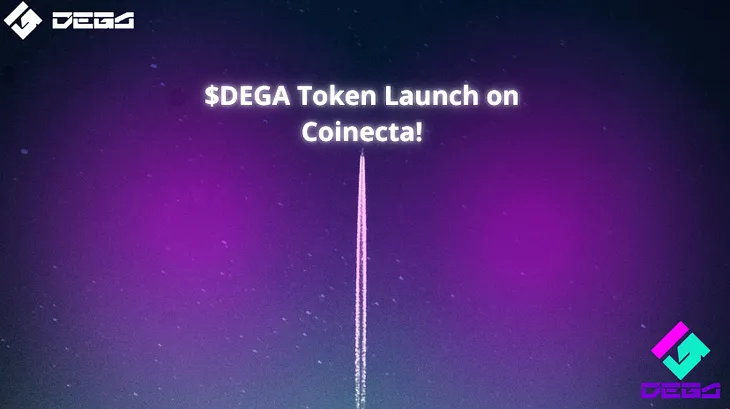 $DEGA Token Launch on Coinecta!