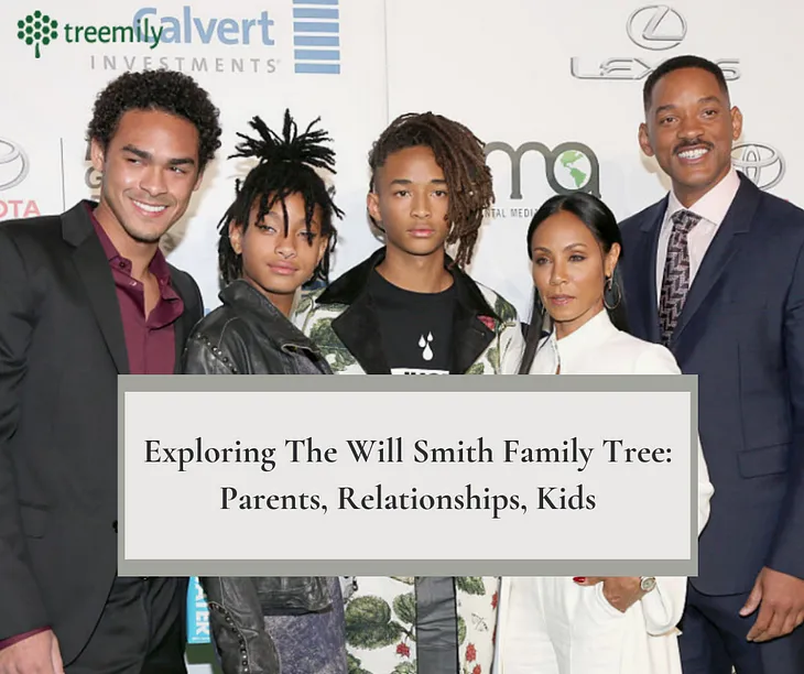 Exploring The Will Smith Family Tree: Parents, Relationships, Kids