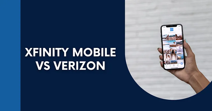 Xfinity Mobile vs Verizon