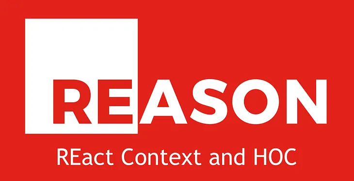 ReasonReact Context with HOC