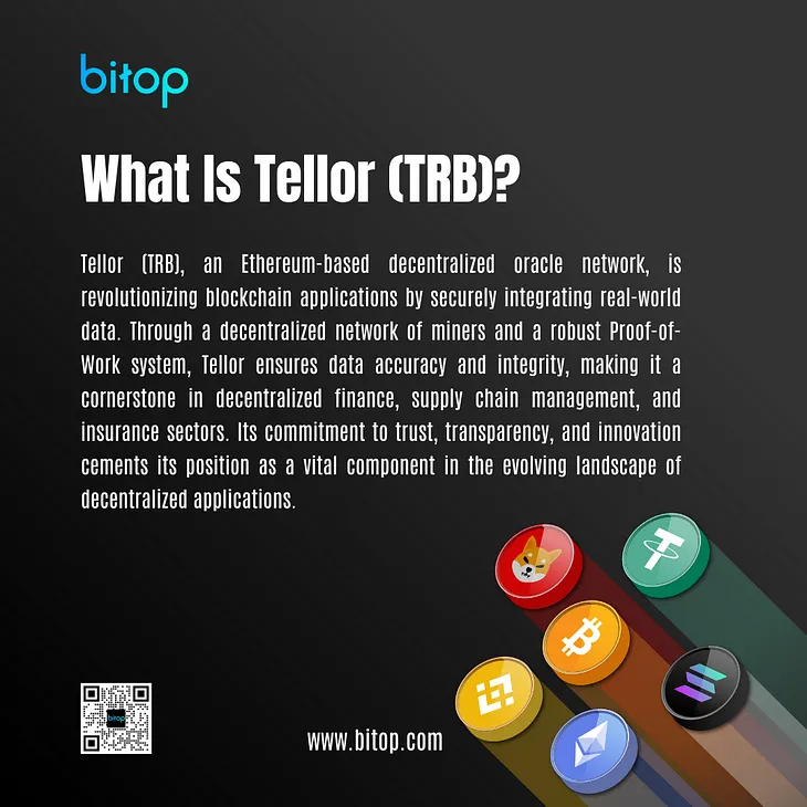 [Bitop Class]Discover Tellor (TRB) — Your Ticket to Surging Gains!