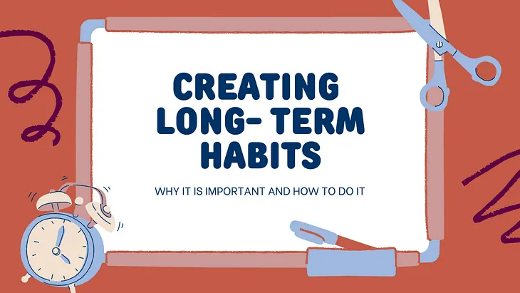 Building Healthy Habits for Long-term Success